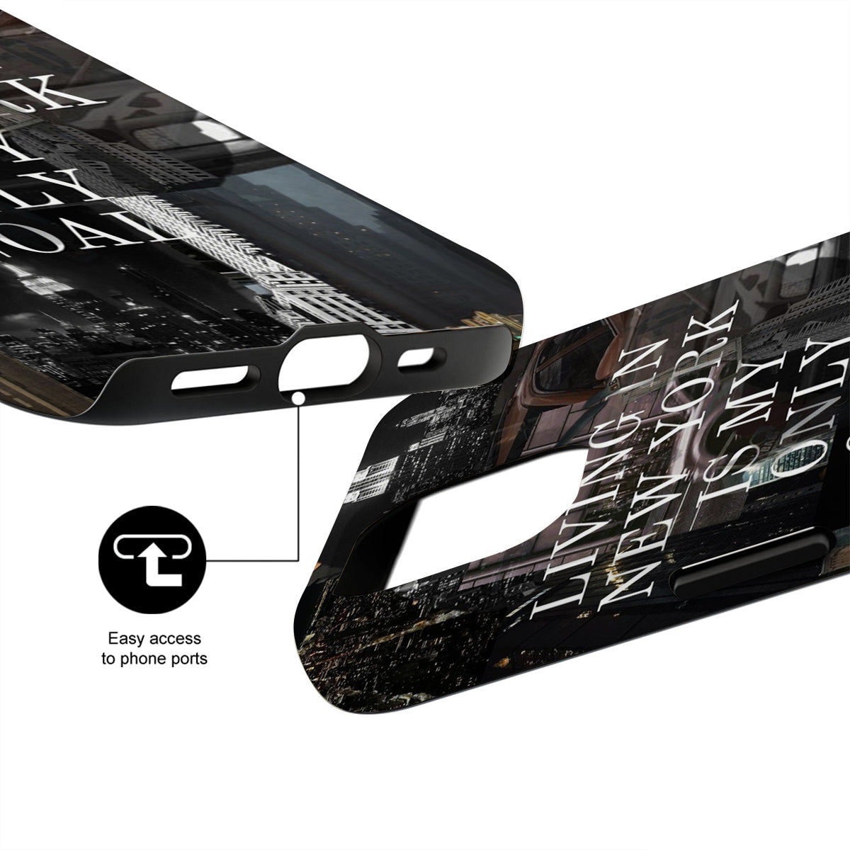 Phone case with 'Living in New York is an Unlk' text and urban design, showing ease of access to phone ports.