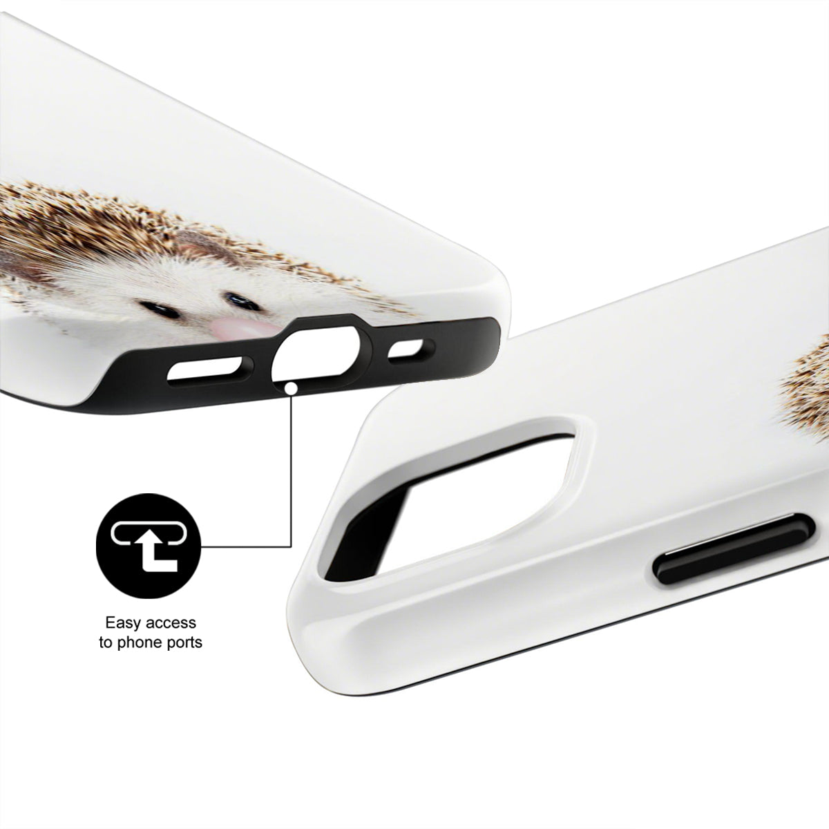 Phone case with a hedgehog design and text indicating easy access to phone ports.