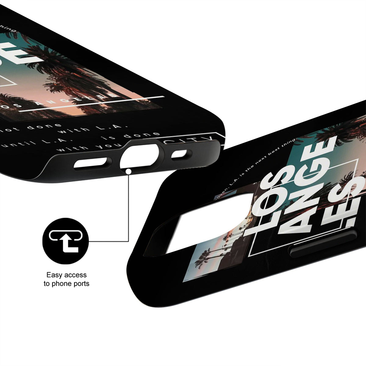 Phone case with 'Los Angeles' design and text, showing easy access to phone ports.